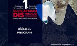 GAZİANTEP ÜNİVERSİTESİNDE DİŞ HEKİMLİĞİ ALANINDA BÜYÜK BULUŞMA