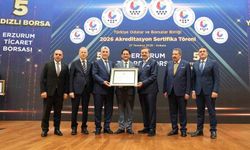 Erzurum Ticaret Borsası'na 5 yıldızlı akreditasyon belgesi