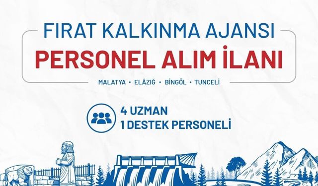 Fırat Kalkınma Ajansı personel alımı başvuruları başladı