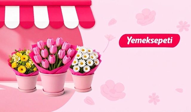 Yemeksepeti, 'Çiçek' kategorisini Anneler Günü öncesinde açtı