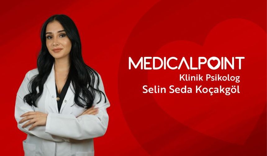 KLİNİK PSİKOLOG KOÇAKGÖL MEDICAL POINT GAZİANTEP HASTANESİ’NDE HASTA KABULÜNE BAŞLADI