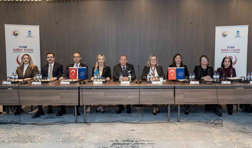Marmara'nın kadın girişimci liderleri Bursa'da buluştu