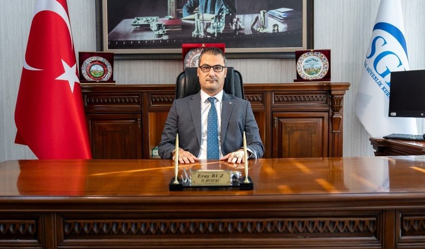 Niğde SGK İl Müdürü Eray Buz'dan kayıt dışı istihdam uyarısı