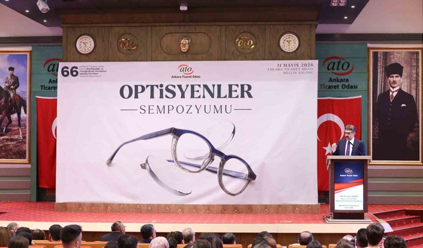 Optisyenlik sektörü ATO'da mercek altına alındı