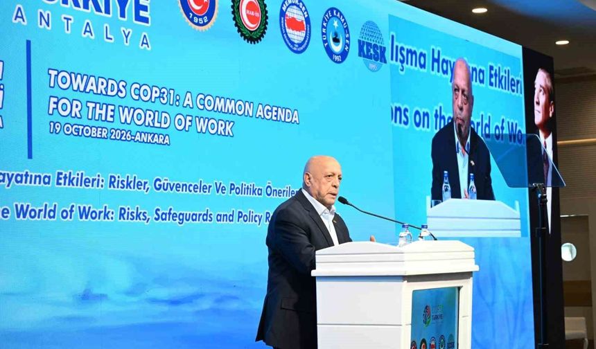 HAK-İŞ Genel Başkanı Arslan: 'Dönüşümün maliyetinin çalışanlara ve emek hareketine yüklenmemesini istiyoruz'