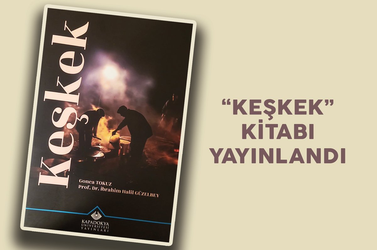 “KEŞKEK” KİTABI YAYINLANDI